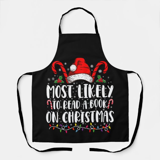 Most Likely To Read A Book On Christmas Matching  Apron (Front)