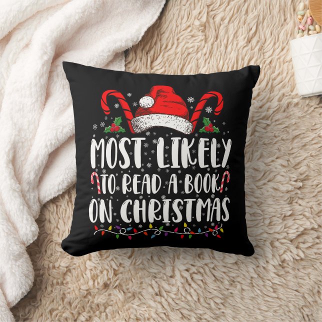 Most Likely To Read A Book On Christmas Matching  Cushion (Blanket)