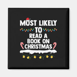 Most Likely To Read A Book On Christmas Matching F Magnet