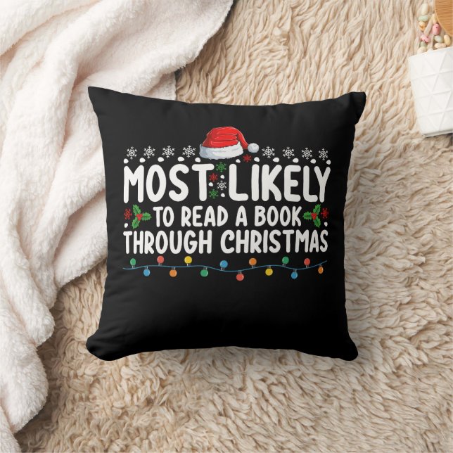 Most Likely To Read A Book Through Christmas Cushion (Blanket)