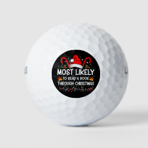 Most Likely To Read A Book Through Christmas  Golf Balls