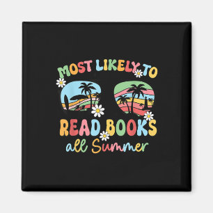 Most Likely To Read Books All Summer Book Lovers  Magnet