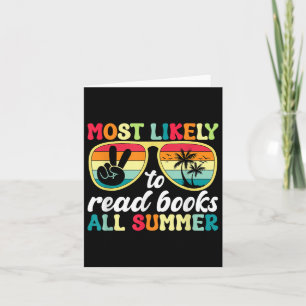 Most Likely To Read Books All Summer Break Teacher Card