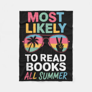 Most Likely To Read Books All Summer Funny Teacher Fleece Blanket