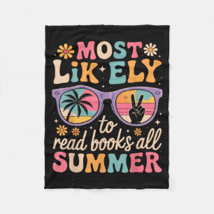Most Likely To Read Books All Summer Teacher Fleece Blanket