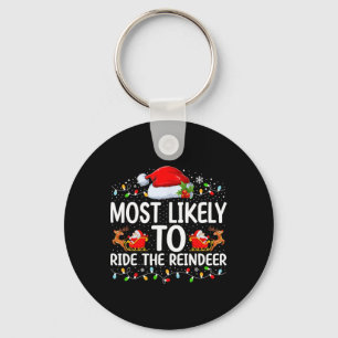 Most Likely To Ride The Reindeer Matching Family C Key Ring
