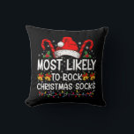 Most Likely To Rock Christmas Socks Funny Xmas Cushion<br><div class="desc">Most Likely To Rock Christmas Socks Funny Xmas</div>