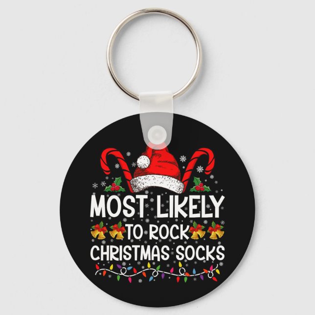 Most Likely To Rock Christmas Socks Funny Xmas Key Ring (Front)