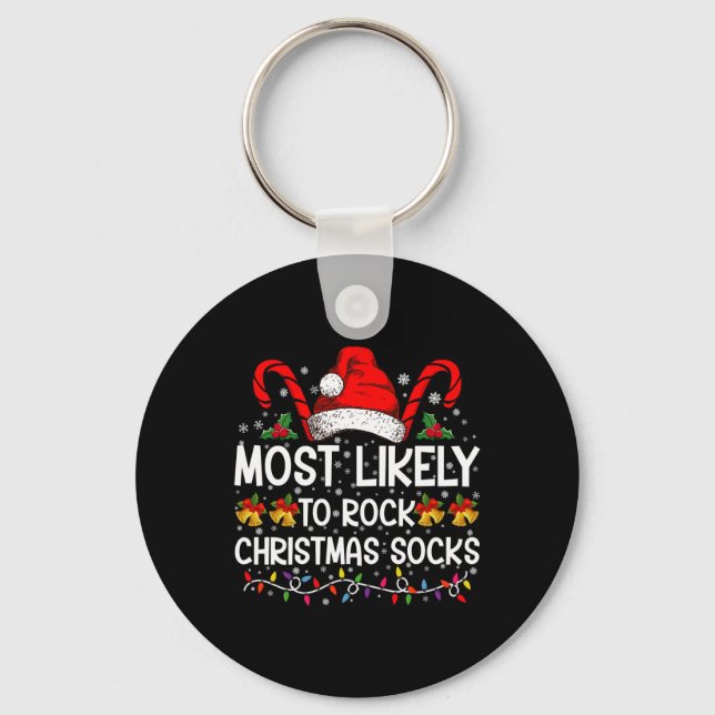 Most Likely To Rock Christmas Socks Funny Xmas T S Key Ring (Front)