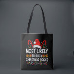 Most Likely To Rock Christmas Socks Funny Xmas Tote Bag<br><div class="desc">Most Likely To Rock Christmas Socks Funny Xmas</div>