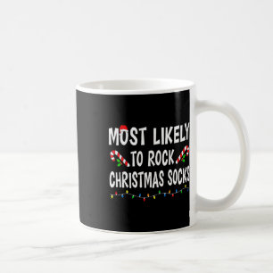 Most Likely To Rock Christmas Socks Match Family F Coffee Mug