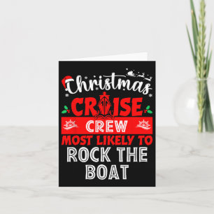 Most Likely To Rock The Boat Christmas Cruise Outf Card