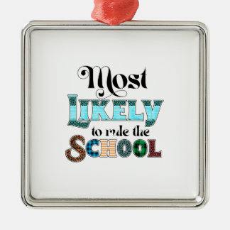 Most Likely To Rule The School Metal Tree Decoration