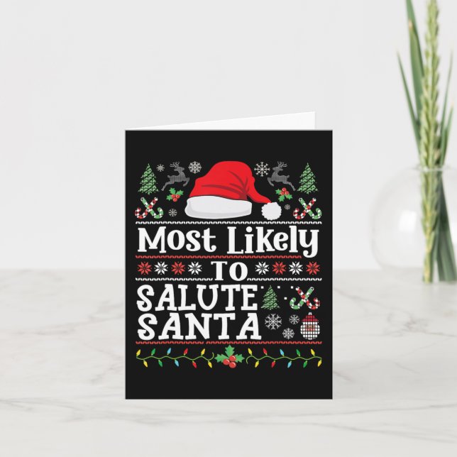 Most likely to Salute Santa- Soldier Christmas Arm Card (Front)