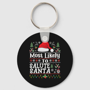 Most Likely To Salute Santa- Soldier Christmas Arm Key Ring
