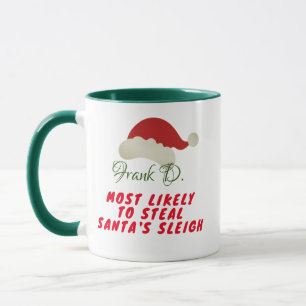 "Most Likely To" Santa Mug - Custom Coffee Cup