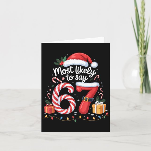 Most Likely To Say 67 Meme Six Seven Santa Christm Card (Front)