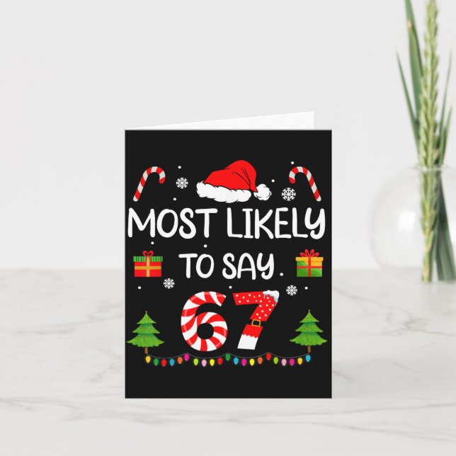 Most Likely To Say 67 Meme Six Seven Santa Christm Card (Front)