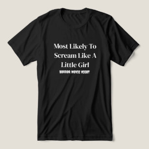 Most Likely to Scream Funny Black Tri-Blend Shirt