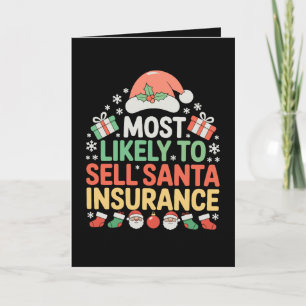Most Likely To Sell Santa Insurance Christmas Xmas Card