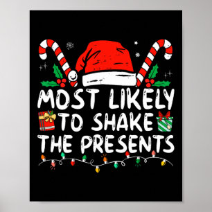 Most Likely To Shake Presents Family Matching Chri Poster