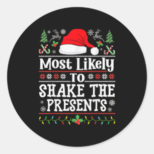 Most Likely To Shake The - Family Christmas Kids  Classic Round Sticker