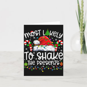 Most Likely To Shake The Family Matching Christmas Card