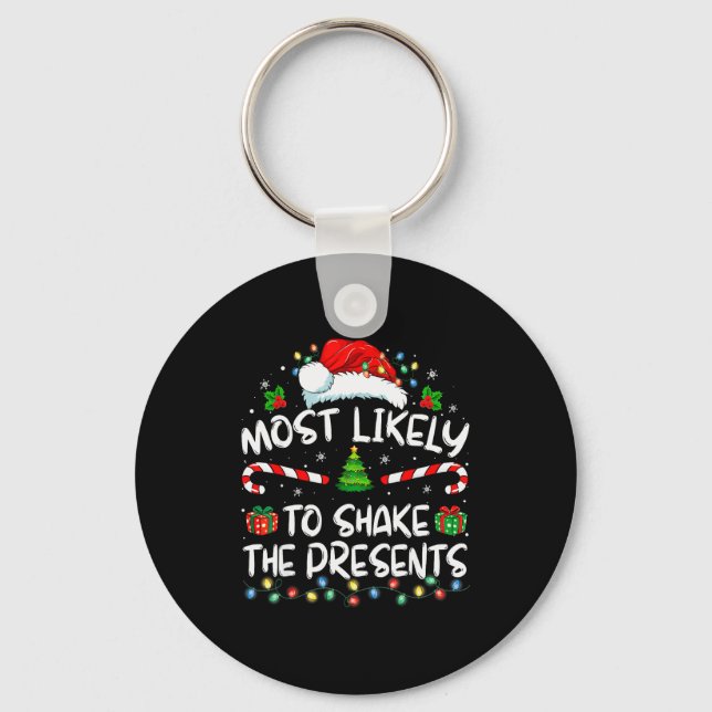 Most Likely To Shake The Family Matching Christmas Key Ring (Front)