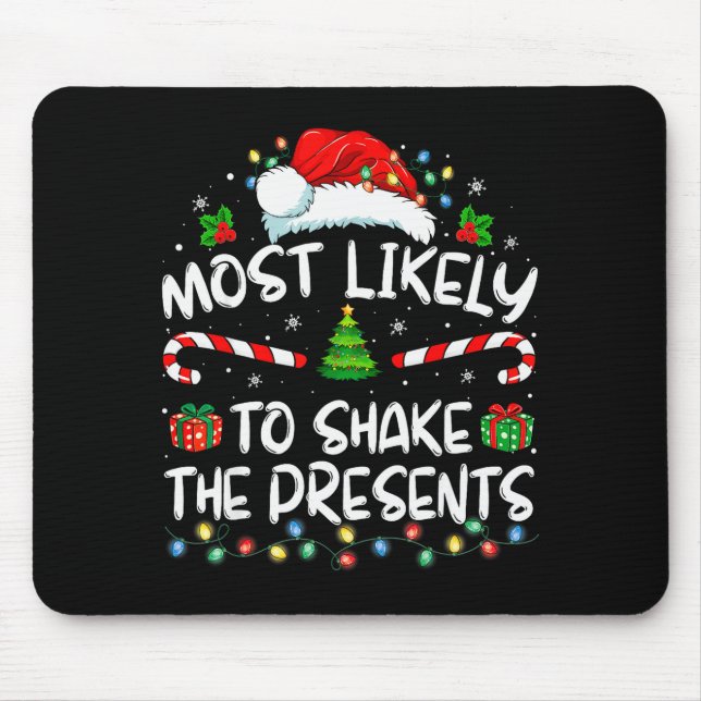 Most Likely To Shake The Family Matching Christmas Mouse Mat (Front)