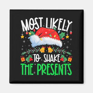 Most Likely To Shake The Funny Matching Xmas Magnet