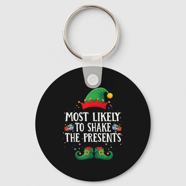 Most Likely To Shake The Matching Christmas Elf  Key Ring (Front)