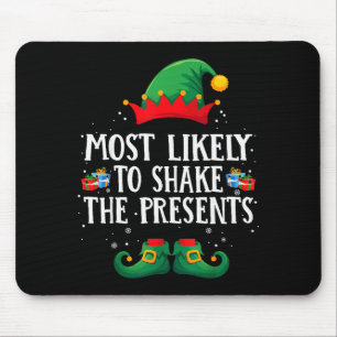 Most Likely To Shake The Matching Christmas Elf Mouse Mat
