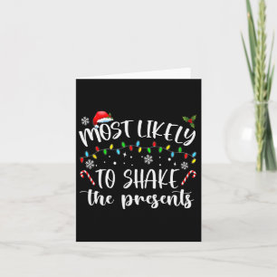 Most Likely To Shake The Presents Card