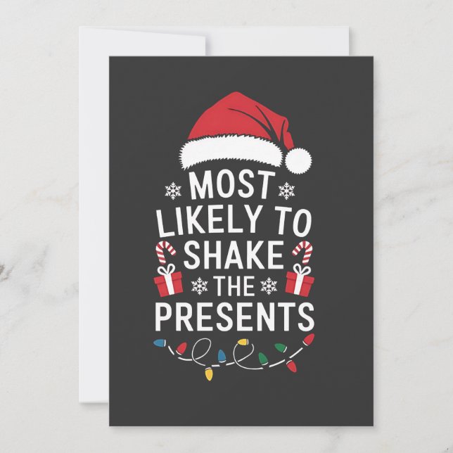Most Likely To Shake The Presents Christmas   Invitation (Front)