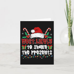 Most Likely To Shake The Presents Family Christmas Card