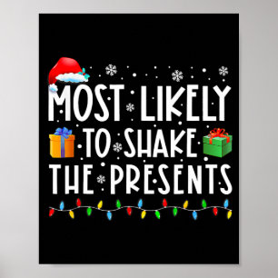 Most likely to shake the presents family matching poster