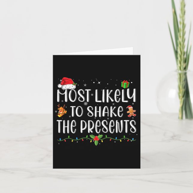 Most Likely To Shake The Presents Matching Christm Card (Front)
