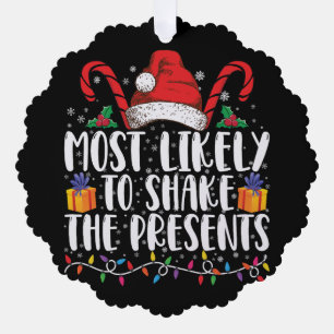 Most Likely To Shake The Presents Squad Family Tree Decoration Card