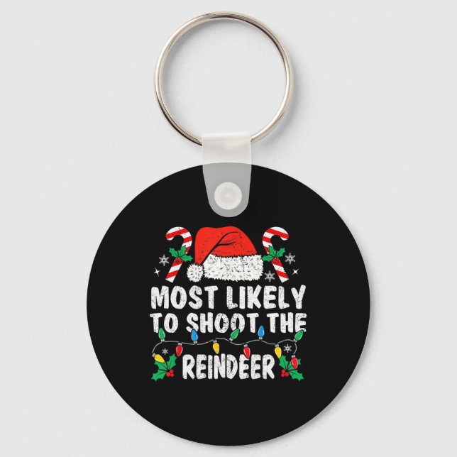 Most Likely To Shoot The Reindeer Family Matching  Key Ring (Front)