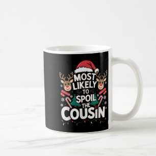 Most Likely To Sil The Cousin Christmas Party Humo Coffee Mug