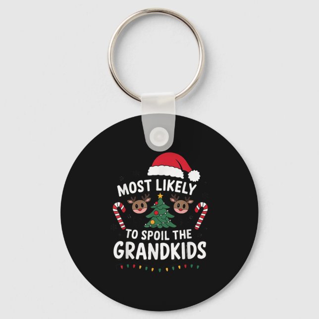 Most Likely To Sil The Grandkids Christmas Days Hu Key Ring (Front)
