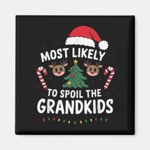 Most Likely To Sil The Grandkids Christmas Days Hu Magnet