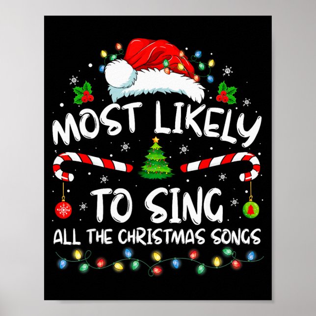 Most Likely To Sing All The Christmas Songs Family Poster (Front)