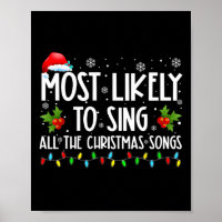 Most Likely To Sing All The Christmas Songs Family