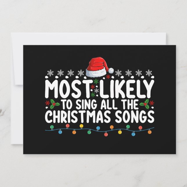 Most Likely To Sing All The Christmas Songs Invitation (Front)