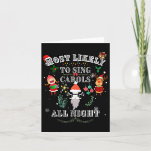 Most Likely To Sing Carols All Night Western Funny Card