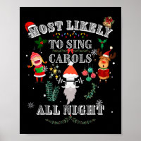 Most Likely To Sing Carols All Night Western Funny