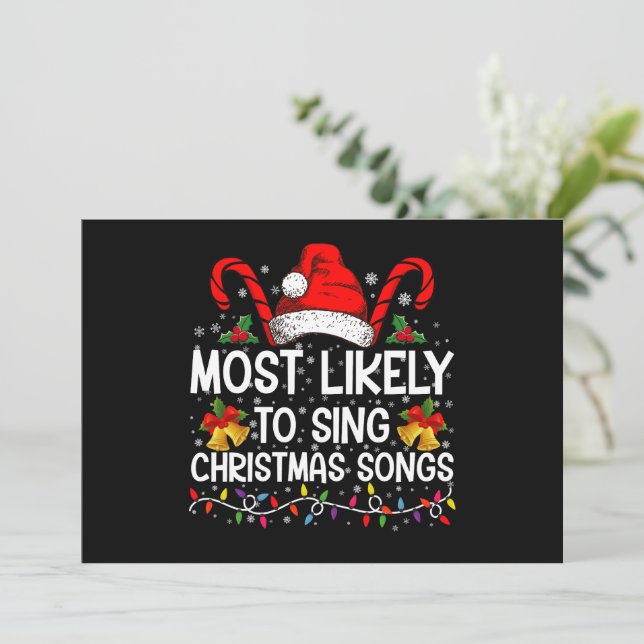 Most Likely To Sing Christmas Songs Invitation (Standing Front)