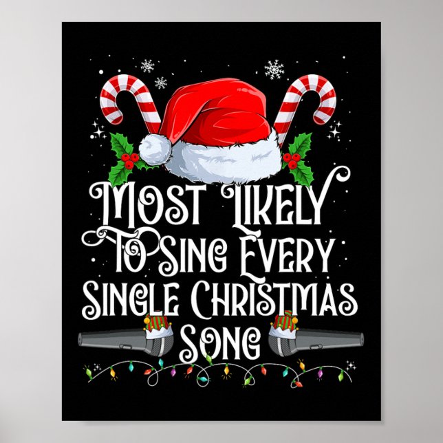 Most Likely To Sing Christmas Songs Xmas Matching  Poster (Front)