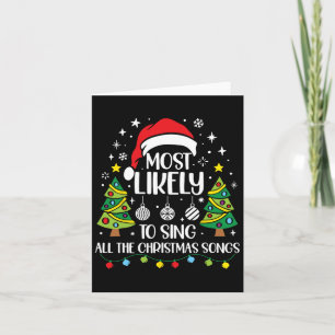 Most Likely To Sing The Christmas Songs Family Mat Card